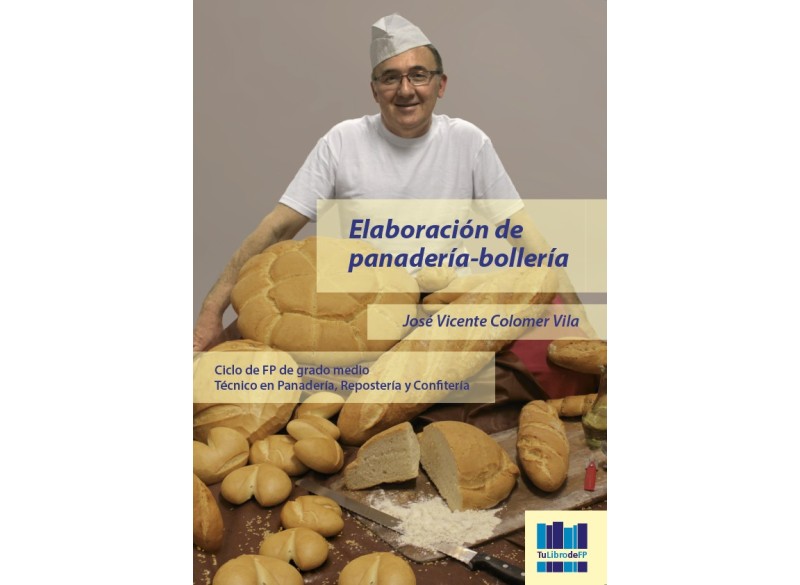 Elaboración de panadería - bollería