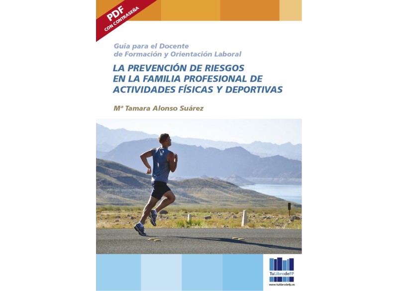 La prev de riesgos en la familia prof de Actividades Física y Deportivas