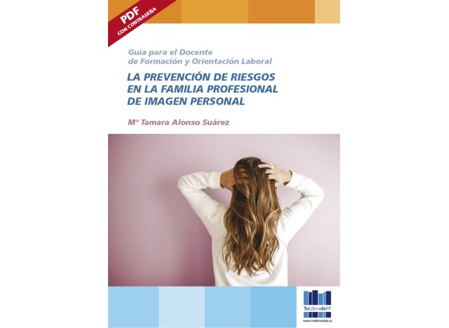 La prev de riesgos en la familia prof de Imagen Personal
