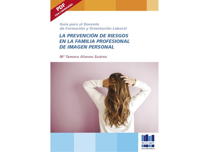 La prev de riesgos en la familia prof de Imagen Personal