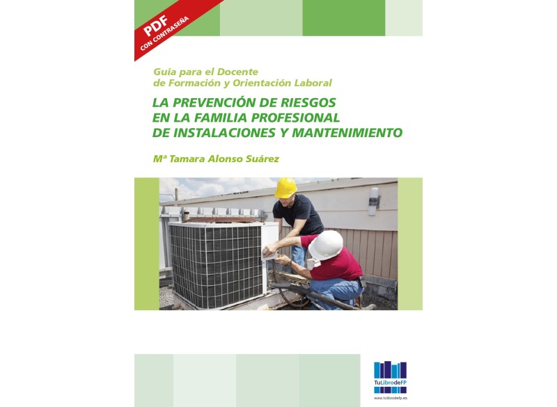 La prev de riesgos en la familia prof de Instalación y Mantenimiento
