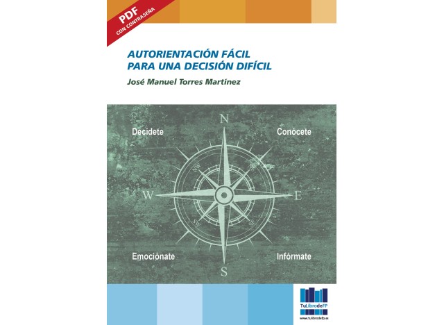 ORIENTACIÓN FÁCIL PARA UNA DECISIÓN DIFÍCIL